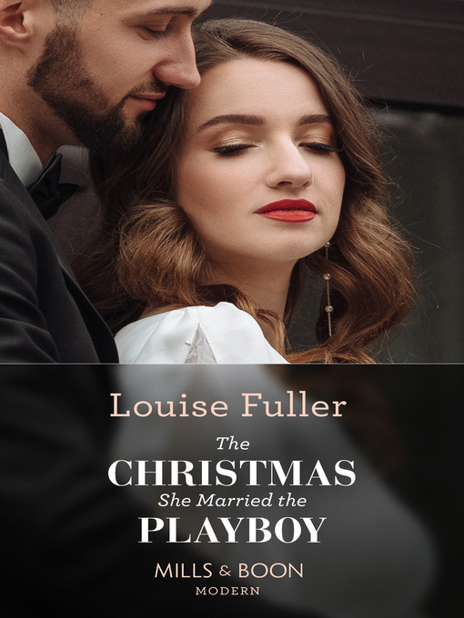 Title details for The Christmas She Married the Playboy by Louise Fuller - Wait list